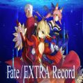 Fate EXTRA Record游戏