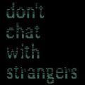 别和陌生人说话游戏