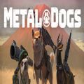 Metal Dogs破解版