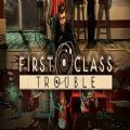 First Class Trouble下载