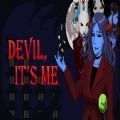 Devil It＇s me游戏