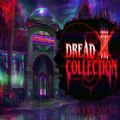 Dread X Collection 5游戏